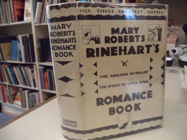 Image for Mary Roberts Rinehart's Romance Book; "K"; The Amazing Interlude; The Street of Seven Stars