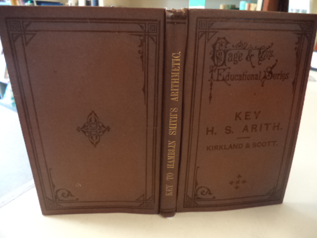 Image for Solutions Of The More Difficult Exercises And Examination Papers In The Canadian Edition Of Hamblin Smith's Arithmetic [spine title: Key to Hamblin Smith's Arithmetic]