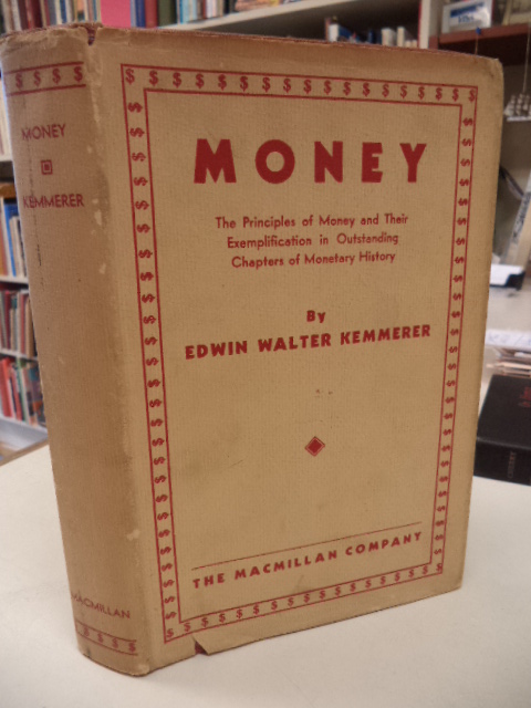 Image for Money.  The Principles of Money and Their Exemplification  in Outstanding Chapters of Monetary History.