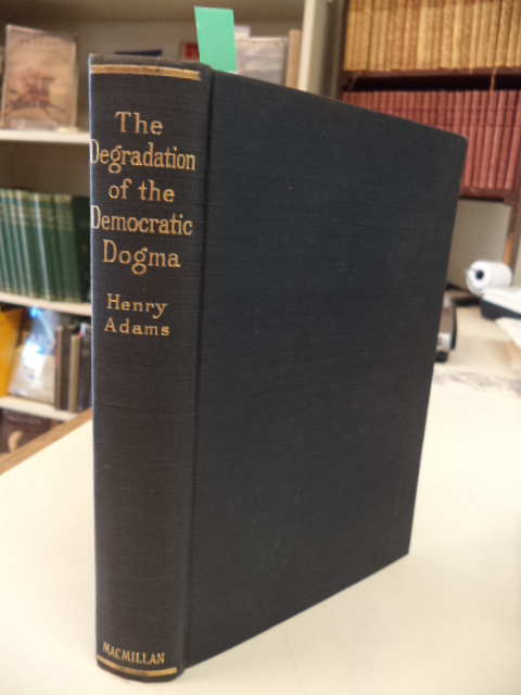 Image for The Degradation of the Democratic Dogma