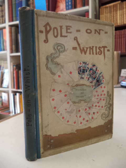 Image for The Theory of the Modern Scientific Game of Whist. Together with the Laws of Whist As Revised by the Portland and Arlington Clubs