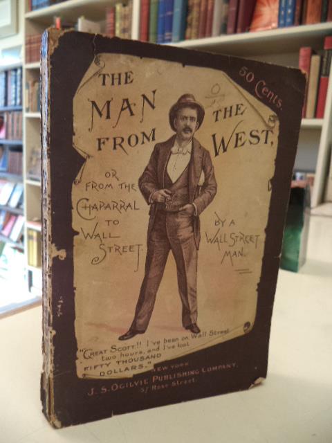 Image for The Man From The West, or From The Chaparral to Wall Street