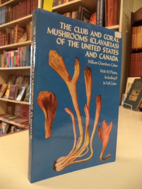 Image for The Club and Coral Mushrooms (Clavarias) of the United States and Canada