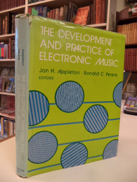 Image for The Development and Practice of Electronic Music