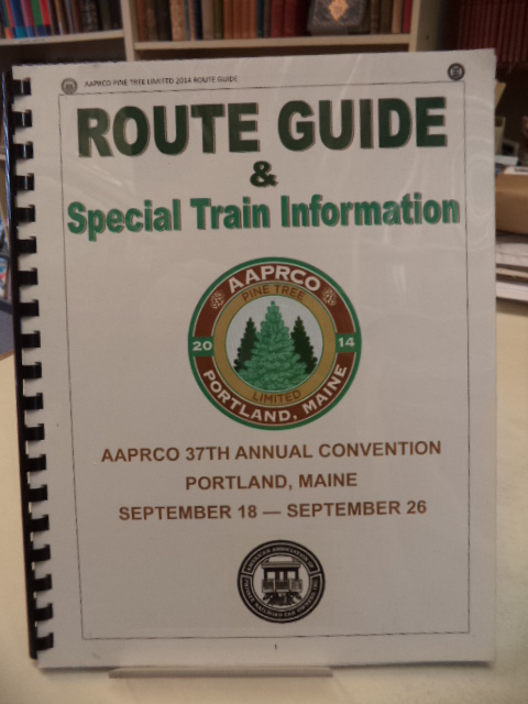 Image for AAPRCO 2014 Portland Maine Route Guide & Special Train Information