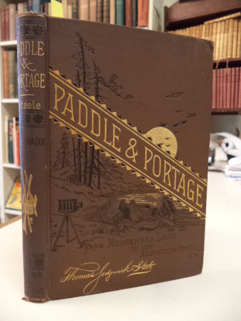 Image for Paddle and Portage, From Moosehead Lake to the Aroostook River, Maine