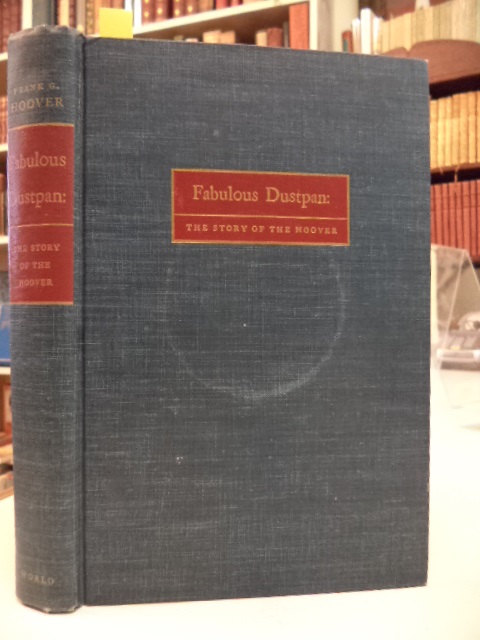 Image for Fabulous Dustpan: The Story of The Hoover [association copy]