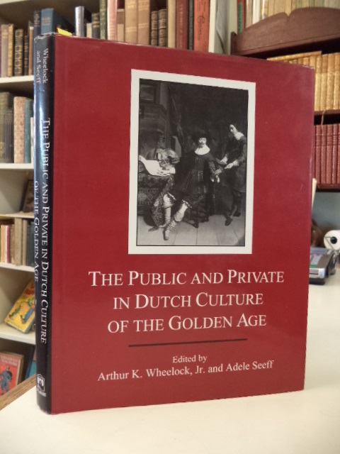 Image for The Public and Private in Dutch Culture of the Golden Age.