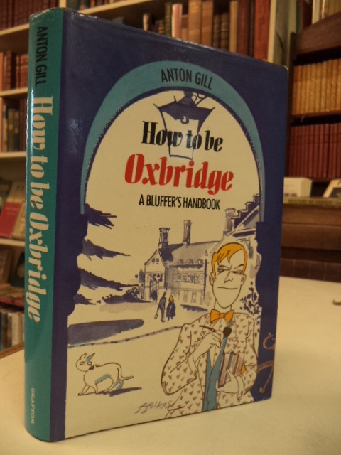 Image for How to be Oxbridge: A Bluffer's Handbook