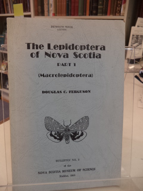 Image for The Lepidoptera of Nova Scotia  Part 1 (Macrolepidoptera)