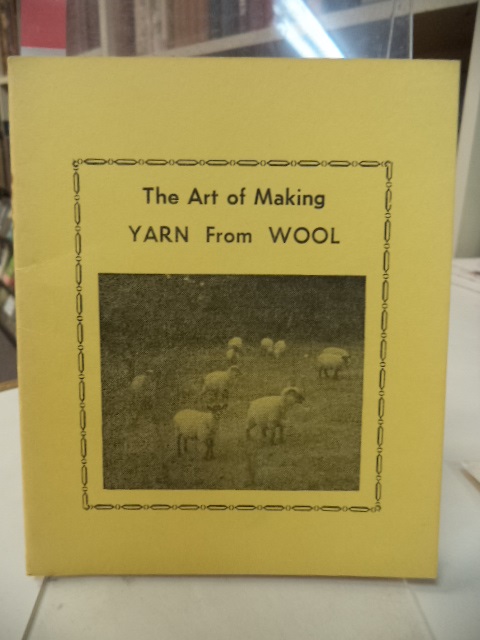 Image for The Art of Making Yarn from Wool