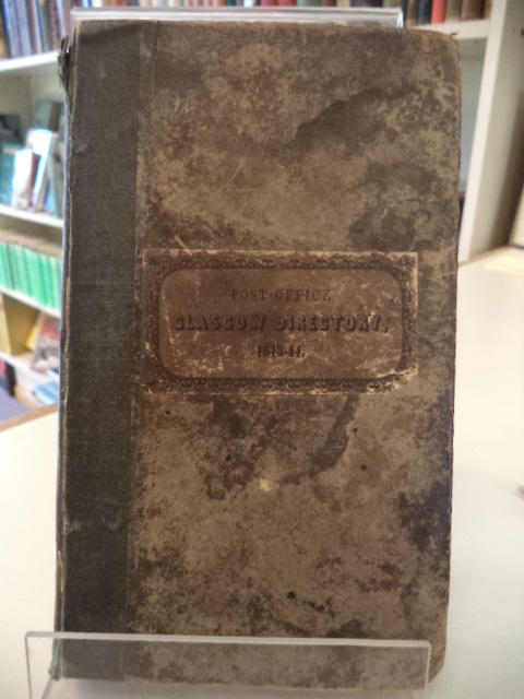 Image for The Post-Office Glasgow Annual Directory for 1843-44. WITH: Reports of Proceedings of the Scottish Amicable Life Assurance Society