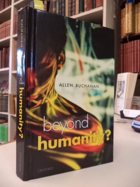 Image for Beyond Humanity? The Ethics of Biomedical Enhancement (Uehiro Series in Practical Ethics)