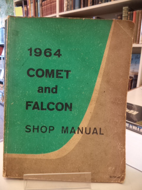 Image for 1964 Comet and Falcon Shop Manual