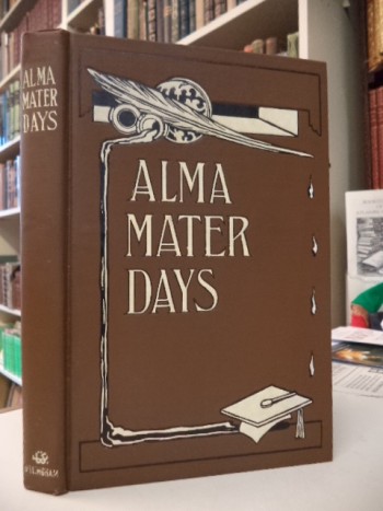 Image for Alma Mater Days [University Women's Scrapbook]