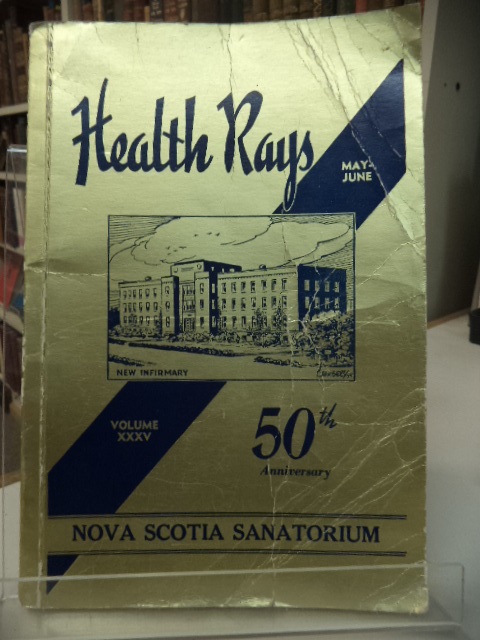 Image for Health Rays : Nova Scotia Sanatorium. May / June 1954. 50th Anniversary. Volume XXXV