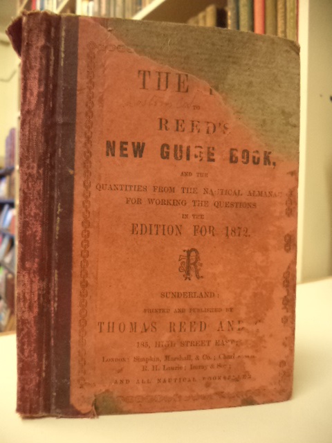 Image for The Key to Reed's New Guide Book, and the quantities from the Nautical Almanac for working the questions in the edition for 1872.