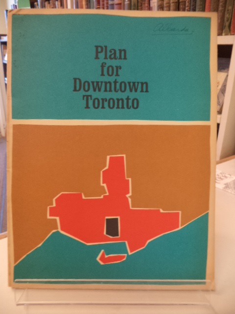 Image for Plan for Downtown Toronto - A Report by the City of Toronto Planning Board, 1963