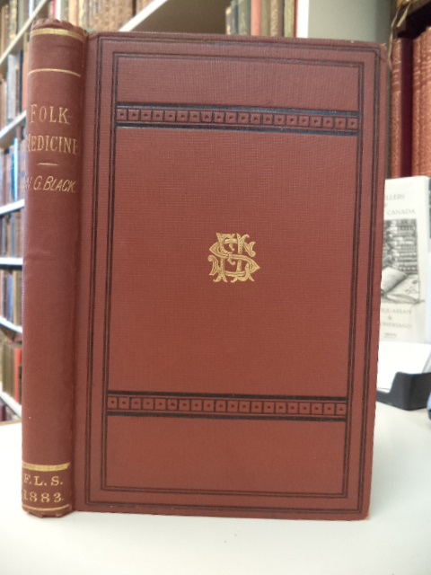 Image for Folk-Medicine a Chapter in the History of Culture [Publications of the Folk-Lore Society XII]