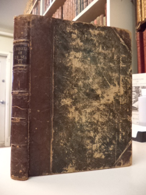 Image for Chronicles of the Sea: or faithful narratives of shipwrecks, fires, famines, and disasters incidental to a life of maritime enterprise; together with celebrated voyages, interesting anecdotes, etc. etc. [Volume II of 2]
