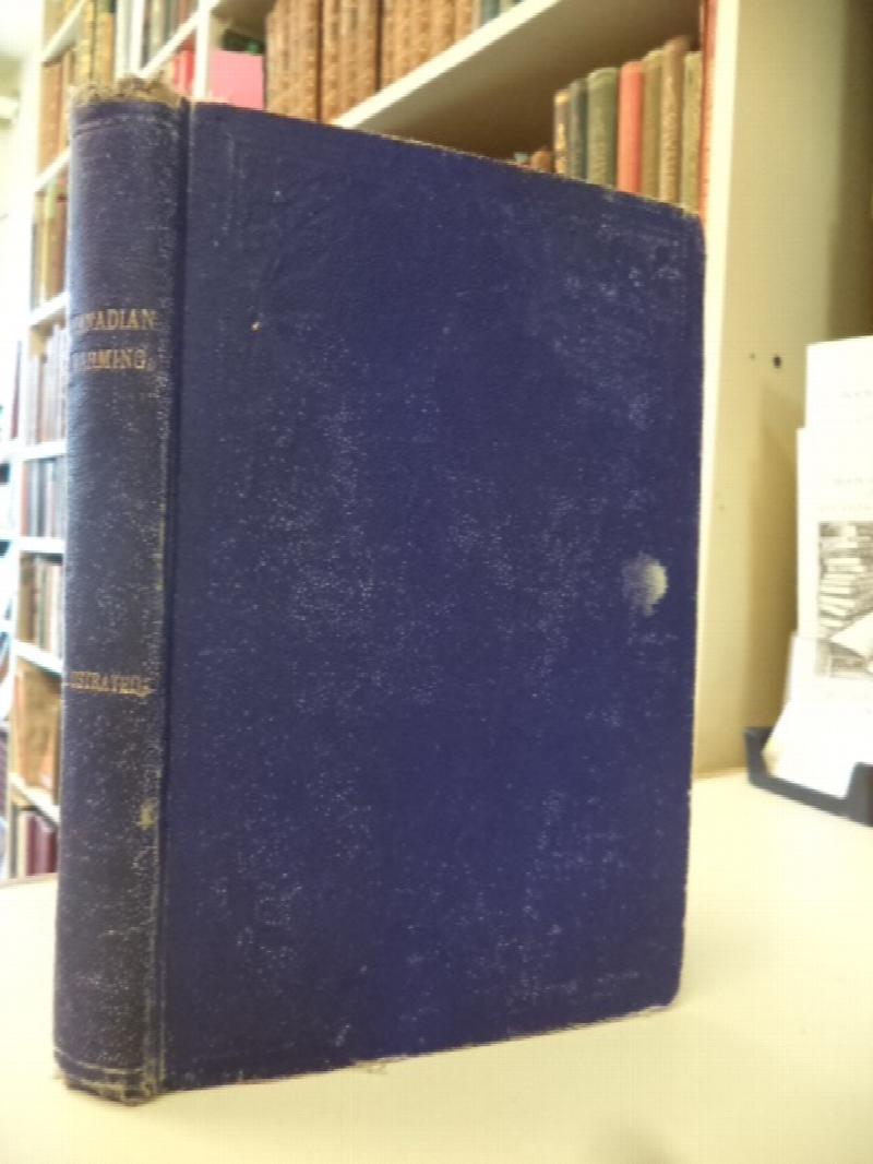 Image for Canadian Farming: An Encyclopedia Of Agriculture. Being the Report of the Ontario Agricultural  Commission