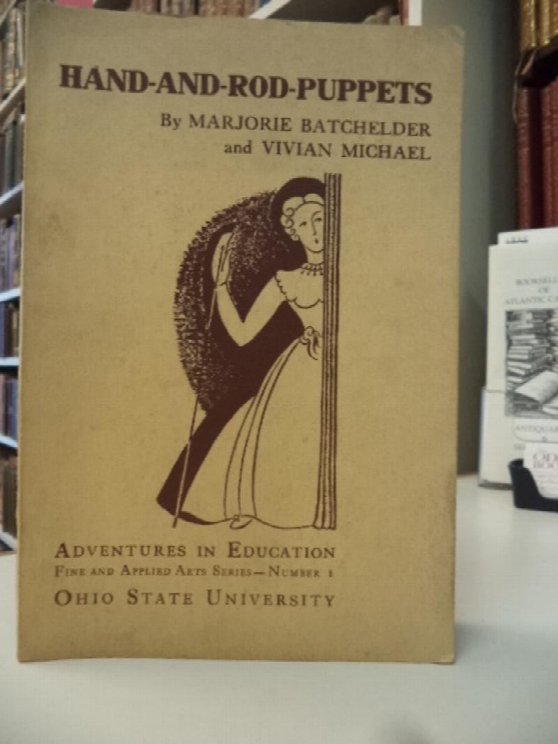 Image for Hand-and-Rod-Puppets. A New Adventure in the Art of Puppetry [signed]