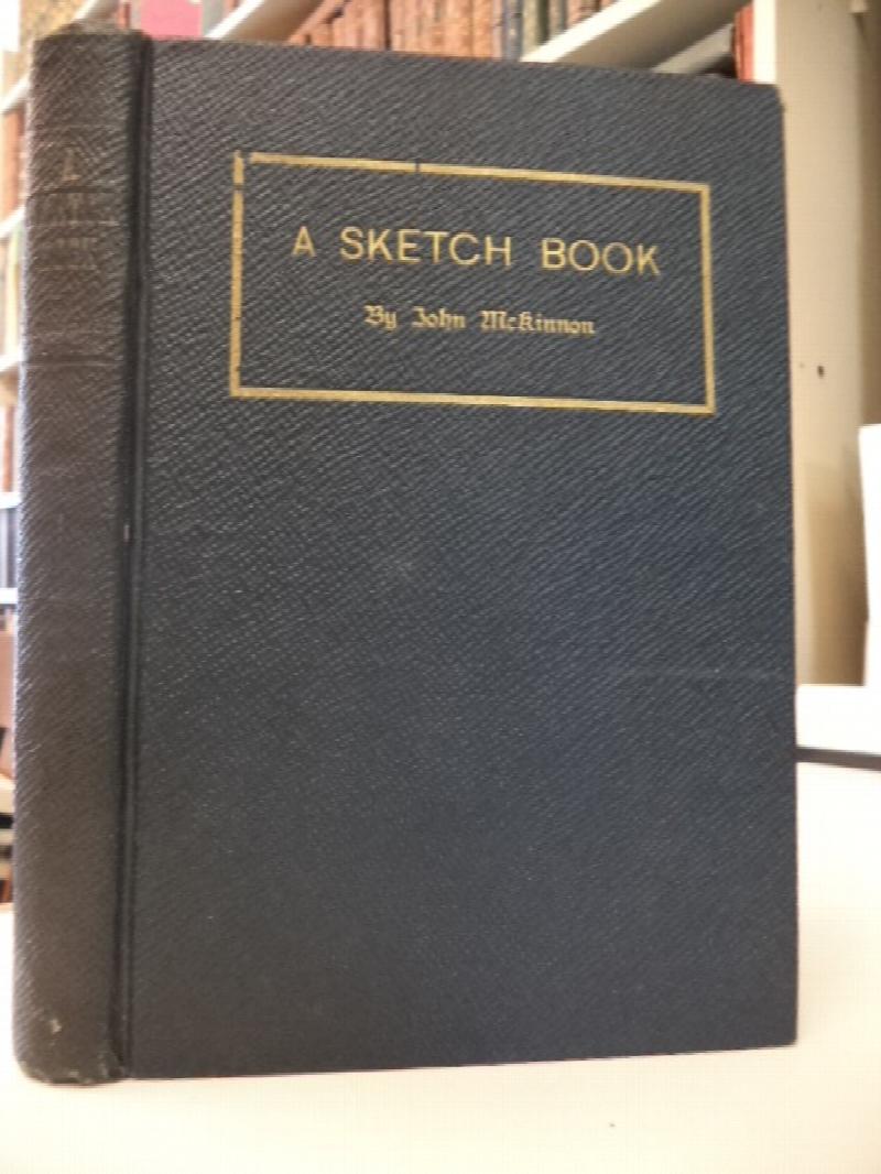Image for A Sketch Book Comprising Historical Incidents, Traditional Tales and Translations