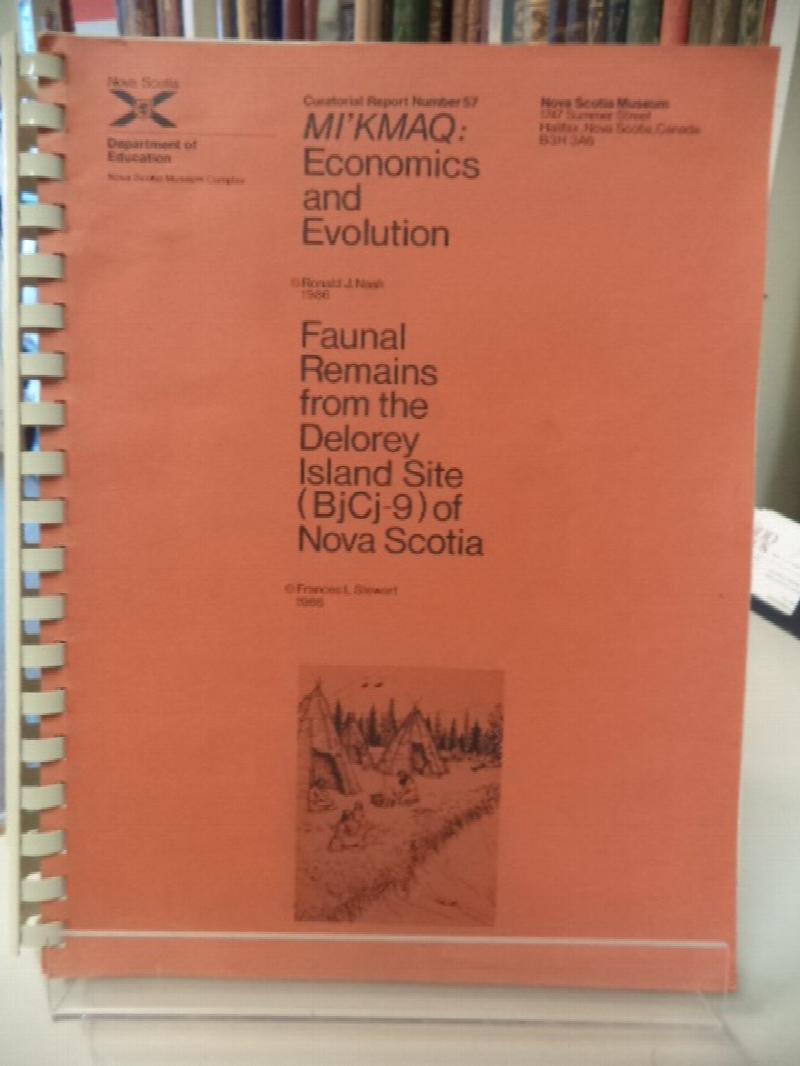 Image for Mi'kmaq : Economics and Evolution ; Faunal Remains from the Delorey Island Site (BjCj-9) of Nova Scotia