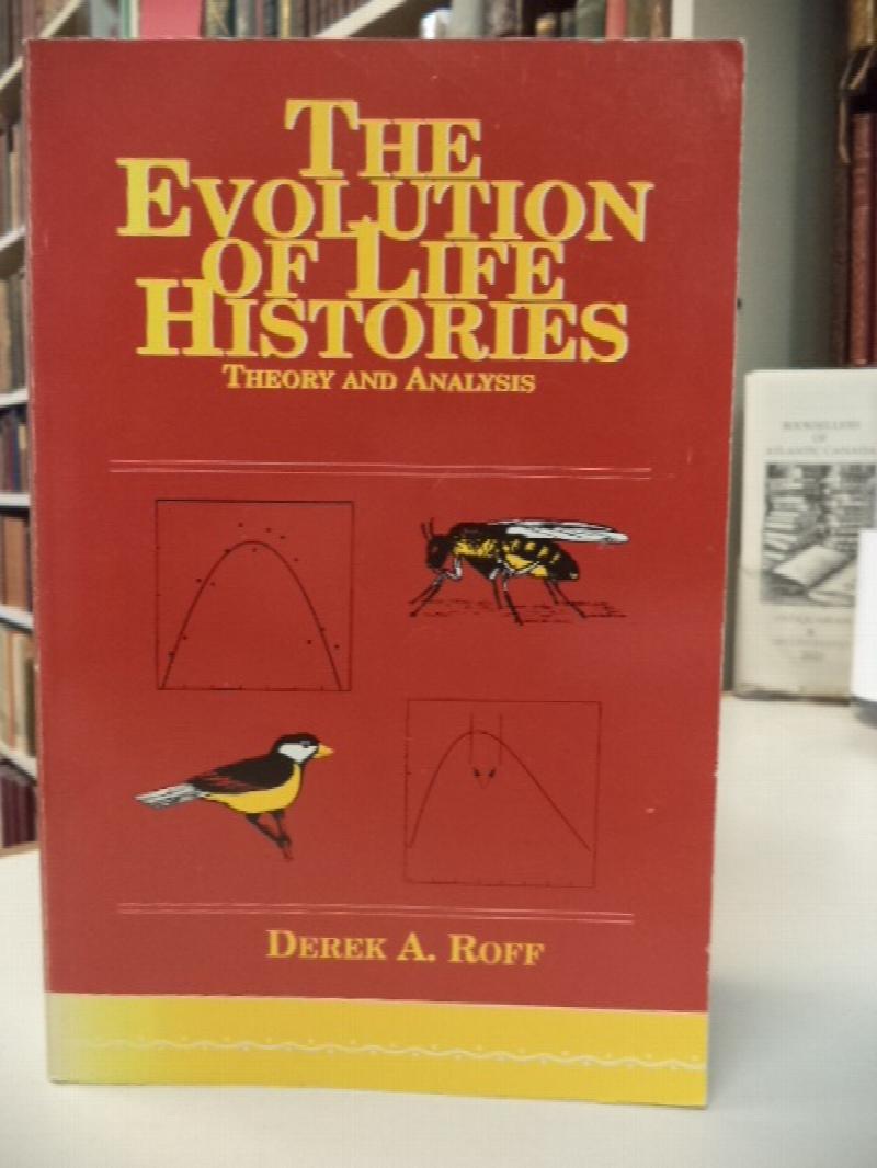 Image for The Evolution of Life Histories: Theory and Analysis
