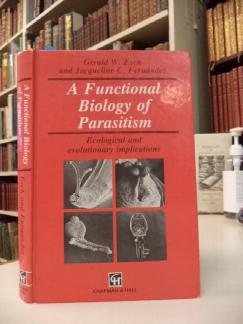 Image for A Functional Biology of Parasitism: Ecological and Evolutionary Implications (Functional Biology Series)