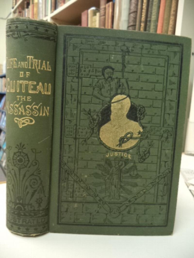 Image for The Life of Guiteau and the Official History of the Most Exciting Case on Record: Being the Trial of Guiteau.