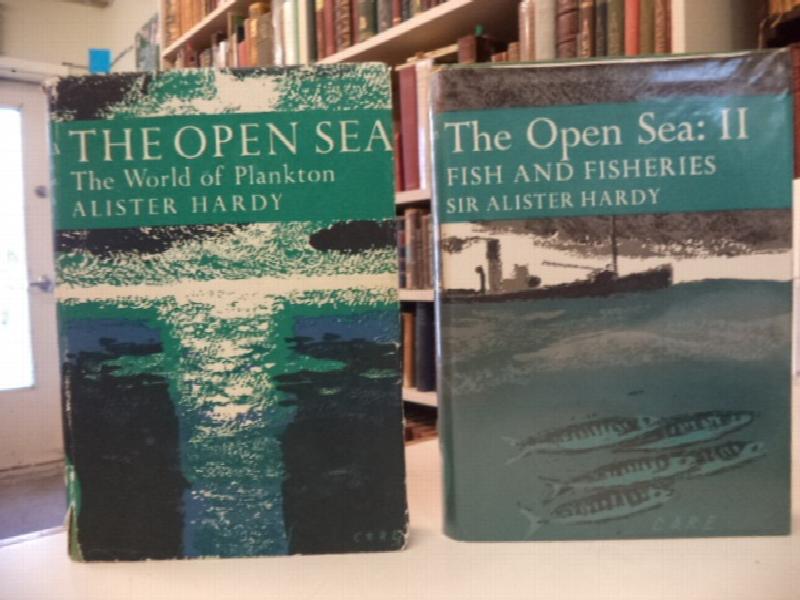 Image for The Open Sea: Its Natural History.  Part I: The World of Plankton [and] Part II: Fish and Fisheries  (2 volumes in the New Naturalist Series Numbers 34 and 37)