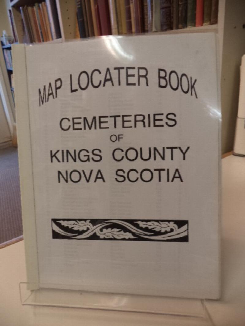 Image for Map Locator Book. Cemetaries of Kings County Nova Scotia