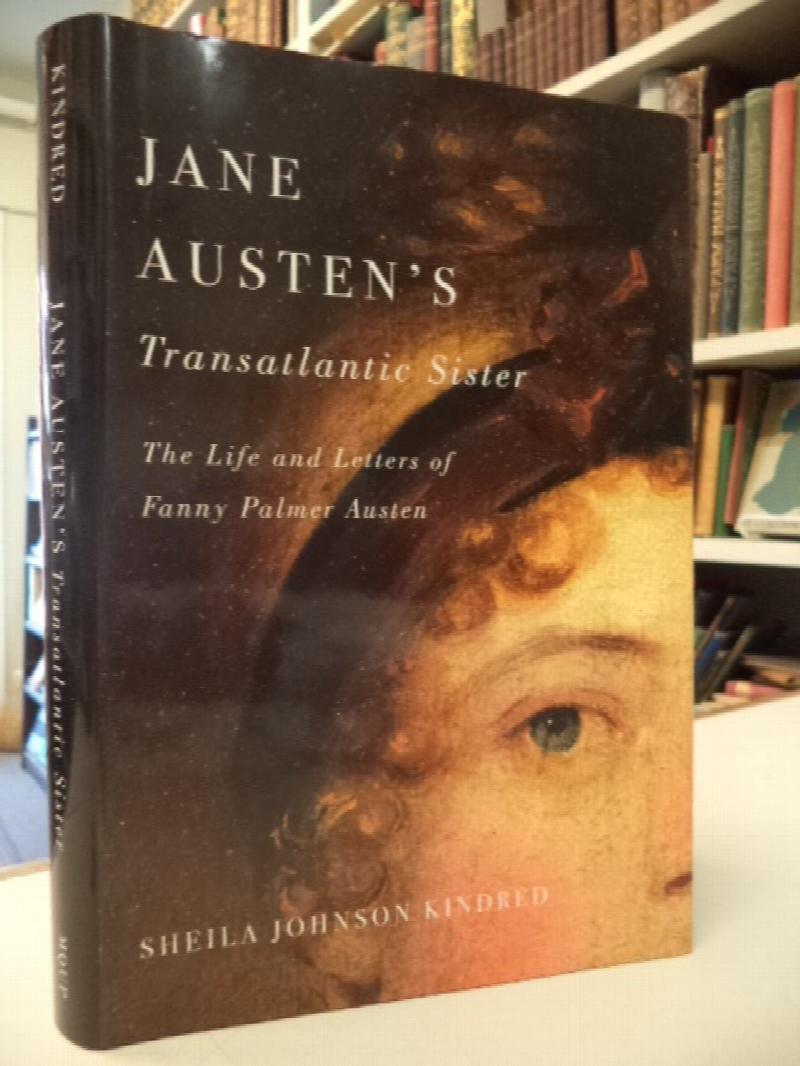 Image for Jane Austen's Transatlantic Sister: The Life and Letters of Fanny Palmer Austen