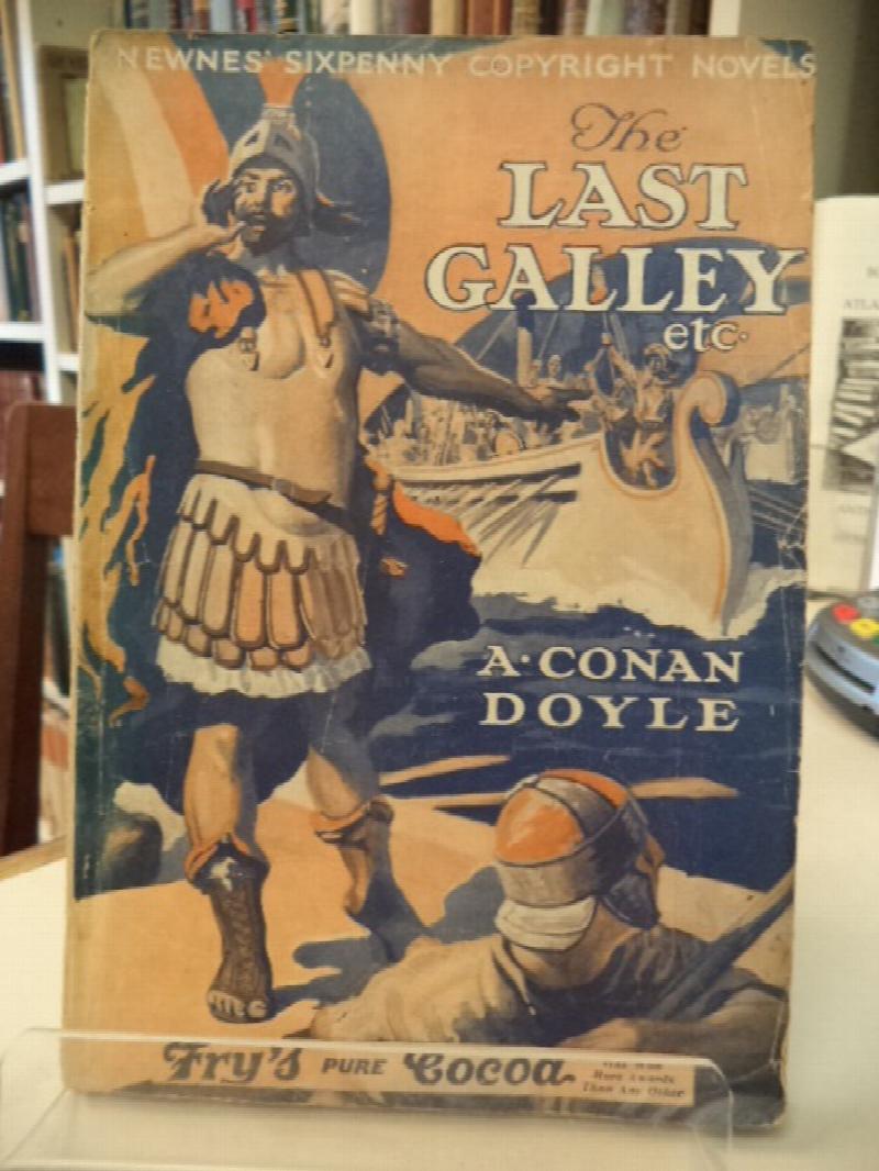 Image for The Last Galley. Impressions and Tales [Newnes' Sixpenny Copyright Novels]