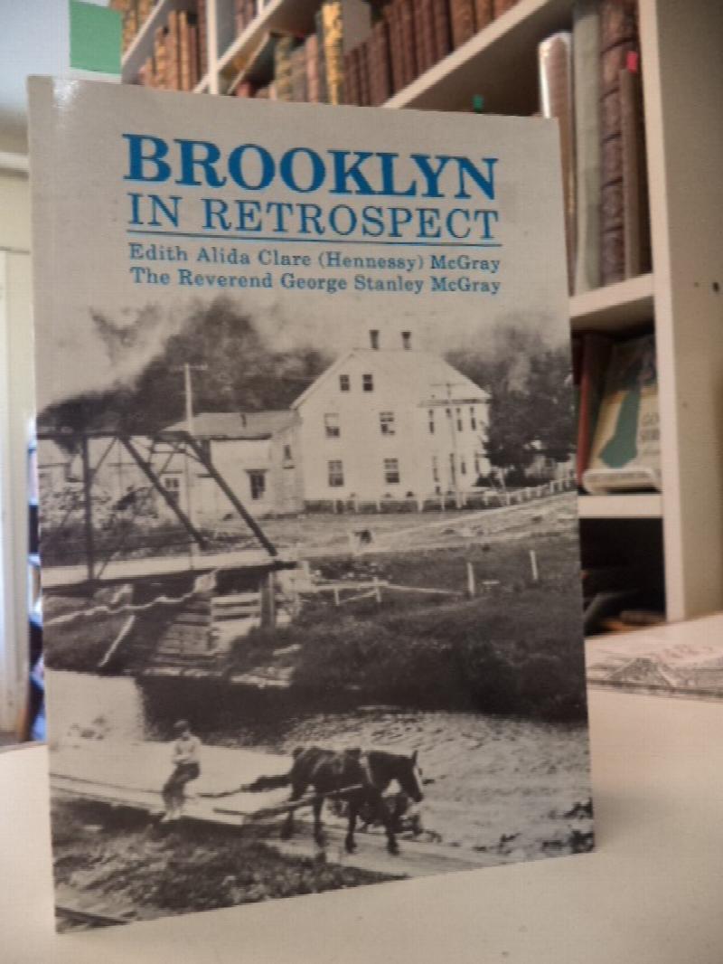 Brooklyn In Retrospect Facts, Fiction and Suppositions of the