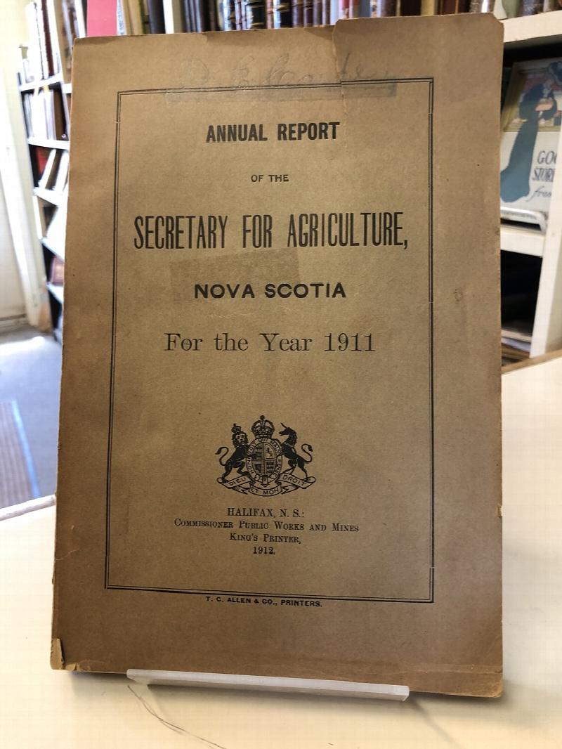 Image for Annual Report of the Secretary for Agriculture, Nova Scotia, for the Year 1911