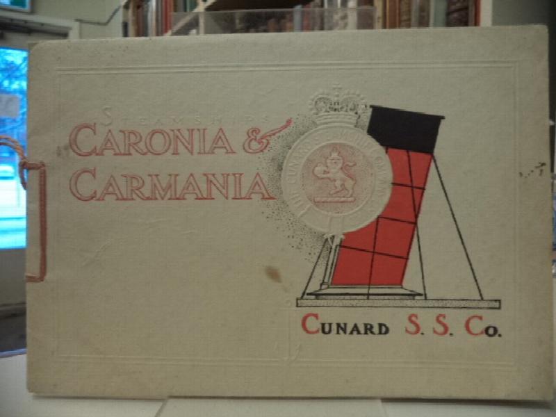 Image for Steamships Caronia & Carmania : Cunard S. S. Company [promotional booklet, c. 1910]