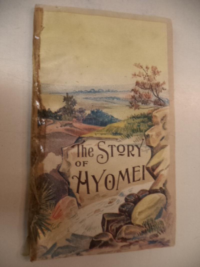Image for The Story of Hyomei [ R. T. Booth advertising booklet ]