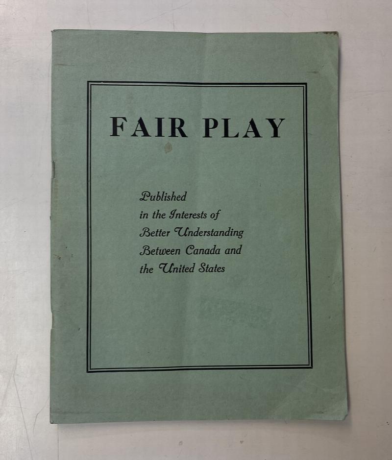 Image for Fair Play. Published in the Interests of Better Understanding Between Canada and the United States