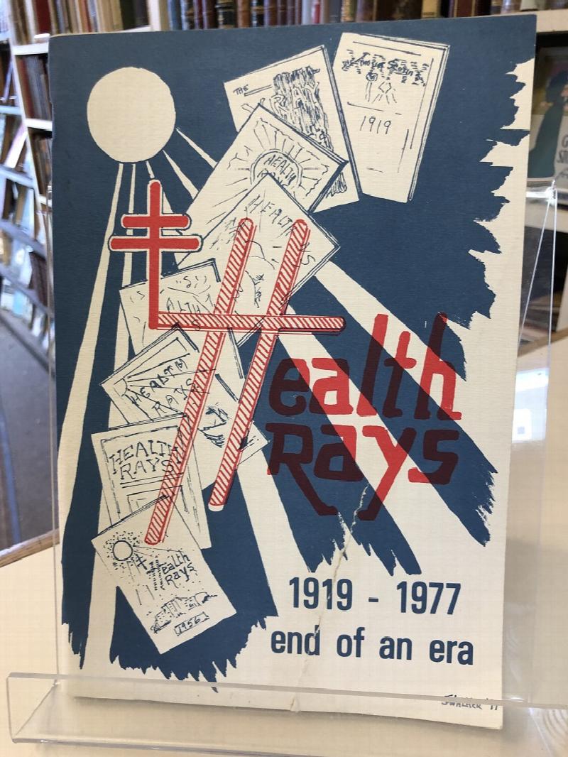Image for Health Rays 1919 - 1977 end of an era