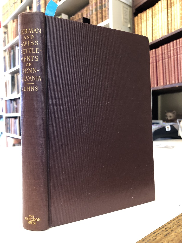 Image for The German and Swiss Settlements of Colonial Pennsylvania. A Study of the So-Called Pennsylvania Dutch